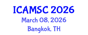 International Conference on Applied Mathematics and Scientific Computing (ICAMSC) March 08, 2026 - Bangkok, Thailand