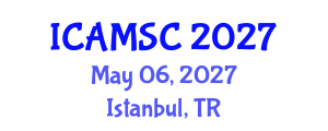 International Conference on Applied Mathematics and Scientific Computing (ICAMSC) May 06, 2027 - Istanbul, Turkey International Conference on Applied Mathematics and Scientific Computing (ICAMSC) May 06, 2027 - Istanbul, Turkey