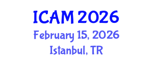International Conference on Applied Mathematics (ICAM) February 15, 2026 - Istanbul, Turkey