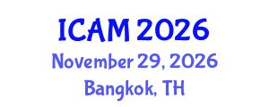International Conference on Applied Mathematics (ICAM) November 29, 2026 - Bangkok, Thailand