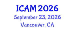 International Conference on Applied Mathematics (ICAM) September 23, 2026 - Vancouver, Canada