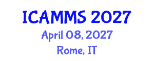 International Conference on Applied Mathematics, Modelling and Simulation (ICAMMS) April 08, 2027 - Rome, Italy International Conference on Applied Mathematics, Modelling and Simulation (ICAMMS) April 08, 2027 - Rome, Italy