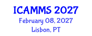 International Conference on Applied Mathematics, Modelling and Simulation (ICAMMS) February 08, 2027 - Lisbon, Portugal International Conference on Applied Mathematics, Modelling and Simulation (ICAMMS) February 08, 2027 - Lisbon, Portugal