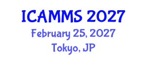 International Conference on Applied Mathematics, Modelling and Simulation (ICAMMS) February 25, 2027 - Tokyo, Japan International Conference on Applied Mathematics, Modelling and Simulation (ICAMMS) February 25, 2027 - Tokyo, Japan