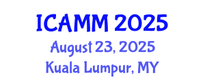 International Conference on Applied Mechanics and Mathematics (ICAMM) August 23, 2025 - Kuala Lumpur, Malaysia