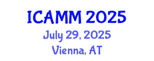 International Conference on Applied Mechanics and Mathematics (ICAMM) July 29, 2025 - Vienna, Austria