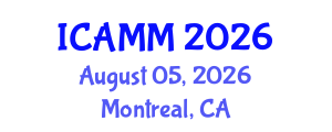 International Conference on Applied Mechanics and Mathematics (ICAMM) August 05, 2026 - Montreal, Canada