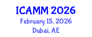 International Conference on Applied Mechanics and Mathematics (ICAMM) February 15, 2026 - Dubai, United Arab Emirates