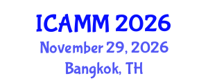 International Conference on Applied Mechanics and Mathematics (ICAMM) November 29, 2026 - Bangkok, Thailand International Conference on Applied Mechanics and Mathematics (ICAMM) November 29, 2026 - Bangkok, Thailand