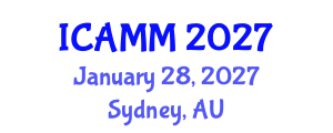 International Conference on Applied Mechanics and Mathematics (ICAMM) January 28, 2027 - Sydney, Australia International Conference on Applied Mechanics and Mathematics (ICAMM) January 28, 2027 - Sydney, Australia