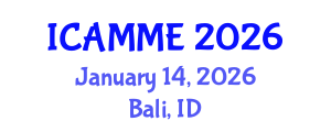 International Conference on Applied Mechanics and Mechanical Engineering (ICAMME) January 14, 2026 - Bali, Indonesia