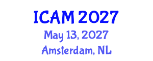 International Conference on Applied Mechanics (ICAM) May 13, 2027 - Amsterdam, Netherlands International Conference on Applied Mechanics (ICAM) May 13, 2027 - Amsterdam, Netherlands
