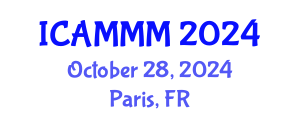 International Conference on Applied Mechanics, Materials, and Manufacturing (ICAMMM) October 28, 2024 - Paris, France