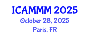 International Conference on Applied Mechanics, Materials, and Manufacturing (ICAMMM) October 28, 2025 - Paris, France