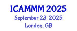 International Conference on Applied Mechanics, Materials, and Manufacturing (ICAMMM) September 23, 2025 - London, United Kingdom