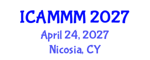 International Conference on Applied Mechanics, Materials, and Manufacturing (ICAMMM) April 24, 2027 - Nicosia, Cyprus