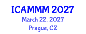 International Conference on Applied Mechanics, Materials, and Manufacturing (ICAMMM) March 22, 2027 - Prague, Czechia