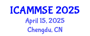 International Conference on Applied Mechanics, Materials Science and Engineering (ICAMMSE) April 15, 2025 - Chengdu, China
