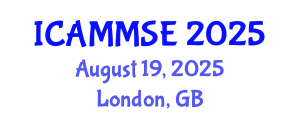 International Conference on Applied Mechanics, Materials Science and Engineering (ICAMMSE) August 19, 2025 - London, United Kingdom