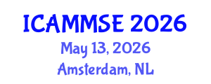 International Conference on Applied Mechanics, Materials Science and Engineering (ICAMMSE) May 13, 2026 - Amsterdam, Netherlands