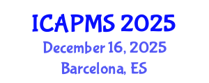 International Conference on Applied Physics and Materials Science (ICAPMS) December 16, 2025 - Barcelona, Spain