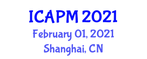 International Conference on Applied Physics and Mathematics (ICAPM) February 01, 2021 - Shanghai, China