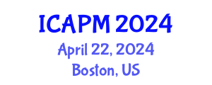 International Conference on Applied Physics and Mathematics (ICAPM) April 22, 2024 - Boston, United States