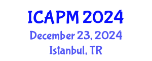 International Conference on Applied Physics and Mathematics (ICAPM) December 23, 2024 - Istanbul, Turkey