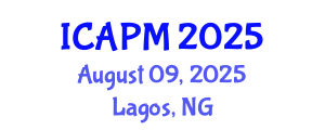 International Conference on Applied Physics and Mathematics (ICAPM) August 09, 2025 - Lagos, Nigeria
