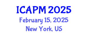 International Conference on Applied Physics and Mathematics (ICAPM) February 15, 2025 - New York, United States