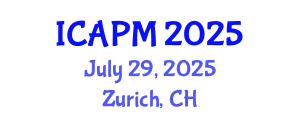 International Conference on Applied Physics and Mathematics (ICAPM) July 29, 2025 - Zurich, Switzerland