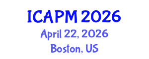 International Conference on Applied Physics and Mathematics (ICAPM) April 22, 2026 - Boston, United States