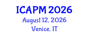 International Conference on Applied Physics and Mathematics (ICAPM) August 12, 2026 - Venice, Italy