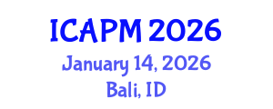 International Conference on Applied Physics and Mathematics (ICAPM) January 14, 2026 - Bali, Indonesia