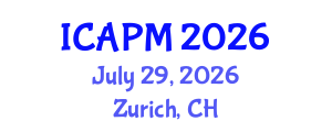 International Conference on Applied Physics and Mathematics (ICAPM) July 29, 2026 - Zurich, Switzerland