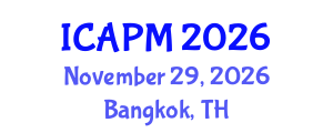 International Conference on Applied Physics and Mathematics (ICAPM) November 29, 2026 - Bangkok, Thailand International Conference on Applied Physics and Mathematics (ICAPM) November 29, 2026 - Bangkok, Thailand