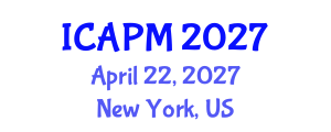 International Conference on Applied Physics and Mathematics (ICAPM) April 22, 2027 - New York, United States International Conference on Applied Physics and Mathematics (ICAPM) April 22, 2027 - New York, United States