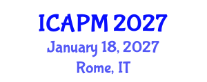 International Conference on Applied Physics and Mathematics (ICAPM) January 18, 2027 - Rome, Italy International Conference on Applied Physics and Mathematics (ICAPM) January 18, 2027 - Rome, Italy
