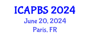 International Conference on Applied Psychology and Behavioral Sciences (ICAPBS) June 20, 2024 - Paris, France