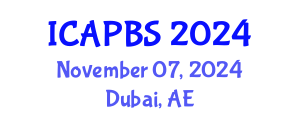 International Conference on Applied Psychology and Behavioral Sciences (ICAPBS) November 07, 2024 - Dubai, United Arab Emirates
