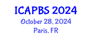 International Conference on Applied Psychology and Behavioral Sciences (ICAPBS) October 28, 2024 - Paris, France