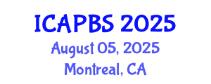 International Conference on Applied Psychology and Behavioral Sciences (ICAPBS) August 05, 2025 - Montreal, Canada