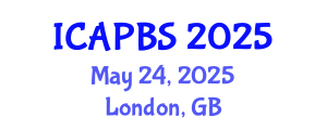 International Conference on Applied Psychology and Behavioral Sciences (ICAPBS) May 24, 2025 - London, United Kingdom