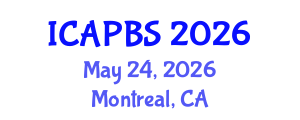 International Conference on Applied Psychology and Behavioral Sciences (ICAPBS) May 24, 2026 - Montreal, Canada