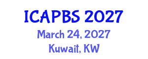 International Conference on Applied Psychology and Behavioral Sciences (ICAPBS) March 24, 2027 - Kuwait, Kuwait International Conference on Applied Psychology and Behavioral Sciences (ICAPBS) March 24, 2027 - Kuwait, Kuwait