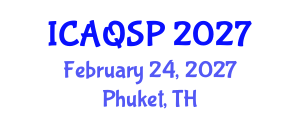 International Conference on Applied Quantum and Statistical Physics (ICAQSP) February 24, 2027 - Phuket, Thailand International Conference on Applied Quantum and Statistical Physics (ICAQSP) February 24, 2027 - Phuket, Thailand