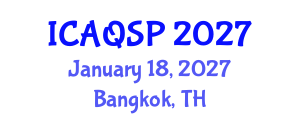 International Conference on Applied Quantum and Statistical Physics (ICAQSP) January 18, 2027 - Bangkok, Thailand International Conference on Applied Quantum and Statistical Physics (ICAQSP) January 18, 2027 - Bangkok, Thailand