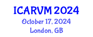 International Conference on Applied Research in Veterinary Medicine (ICARVM) October 17, 2024 - London, United Kingdom