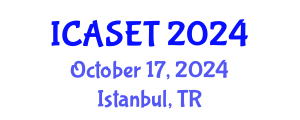 International Conference on Applied Science, Engineering and Technology (ICASET) October 17, 2024 - Istanbul, Turkey