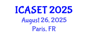 International Conference on Applied Science, Engineering and Technology (ICASET) August 26, 2025 - Paris, France